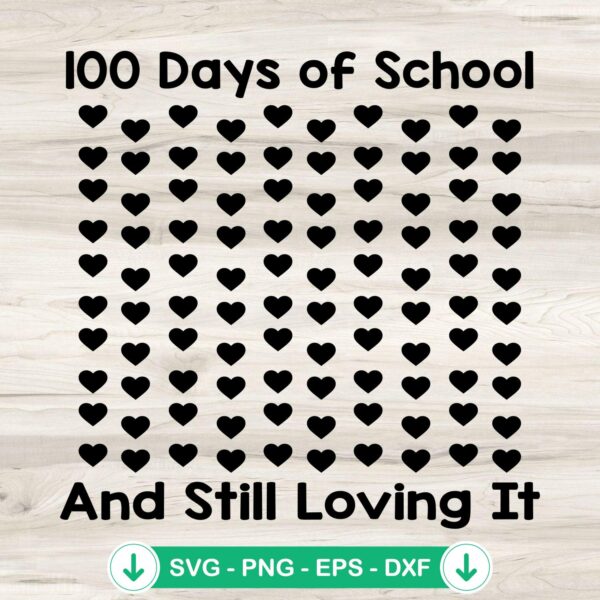 100 Days Of School Hearts SVG file for cricut cutting machine