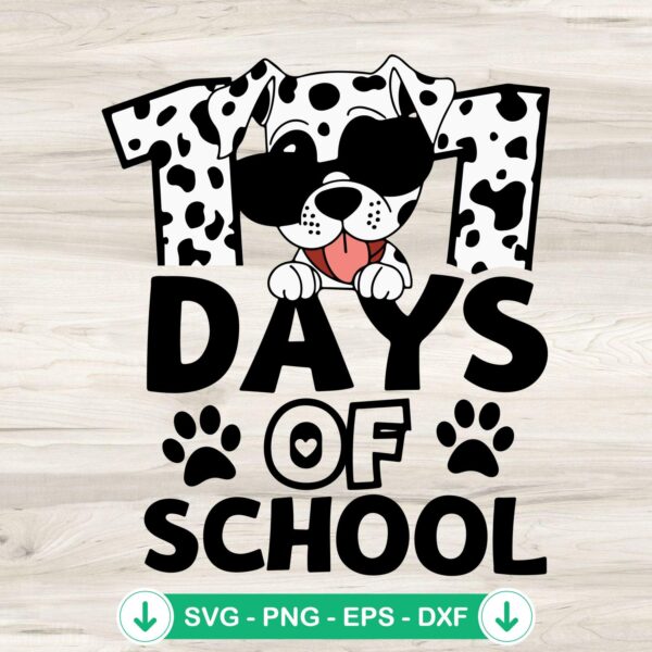 101 Days Of School Dalmatians SVG file for Cricut cutting