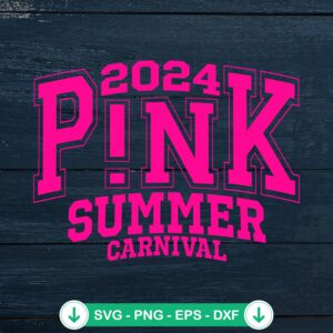 2024 P!nk Summer Carnival SVG file for Cricut cutting machine