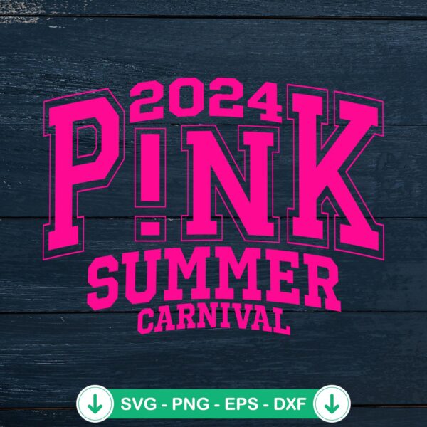 2024 P!nk Summer Carnival SVG file for Cricut cutting machine