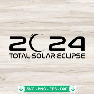 2024 Total Solar Eclipse SVG file for Cricut cutting machine