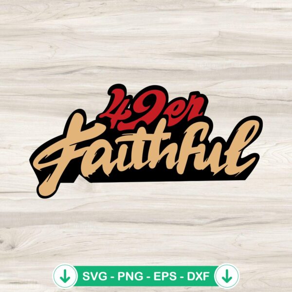 49er Faithful SVG file, cricut svg, cutting file