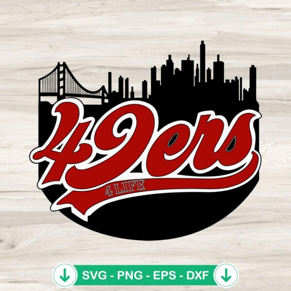 49ers 4 Life SVG file for Cricut, cutting file