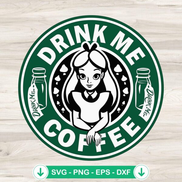 Alice Drink Me Coffee SVG file for Cricut cutting machine