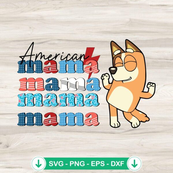 American Mama Chilli Heeler SVG file for Cricut cutting machine