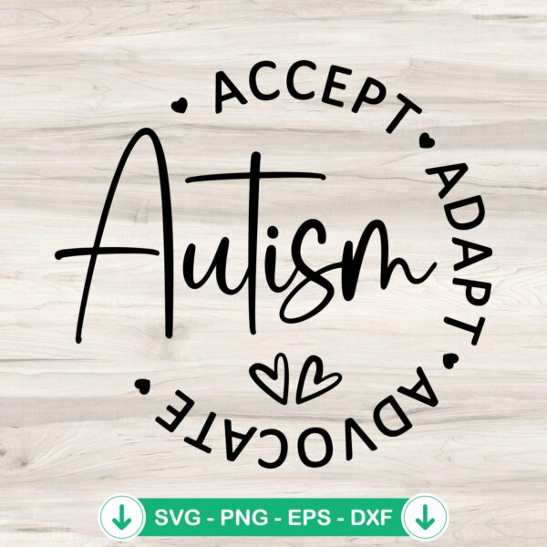 Autism Accept Adapt Advocate SVG file for cutting machine