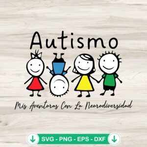 Autismo Mis Aventuras Con La Neurodiversidad cutting file svg