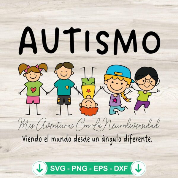 Autismo Mis Aventuras Con La Neurodiversidad svg file for cutting machine