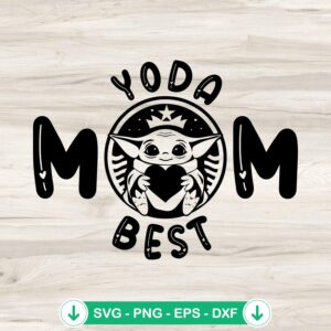 Baby Yoda Best Mom SVG file for Cricut cutting machine
