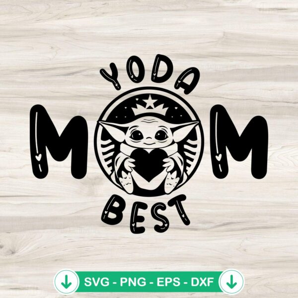 Baby Yoda Best Mom SVG file for Cricut cutting machine