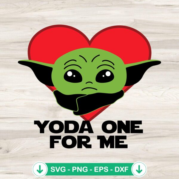 Baby Yoda One For Me svg file, cricut svg cutting file