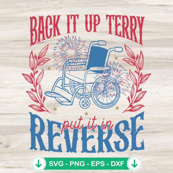 Back it up Terry SVG file for 4th of July, cutting file