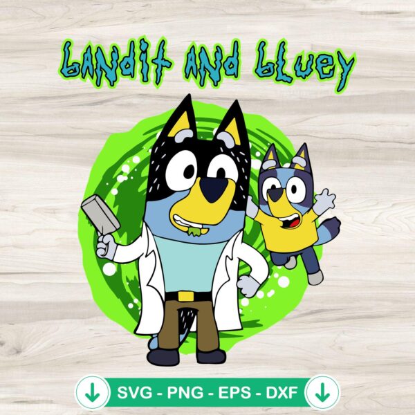 Bandit And Bluey Rick And Morty SVG file for cricut svg cutting file