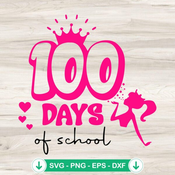 Barbie 100 Days Of School SVG file for cricut cutting machine
