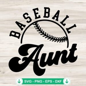 Baseball Aunt svg file for Cricut cutting machine