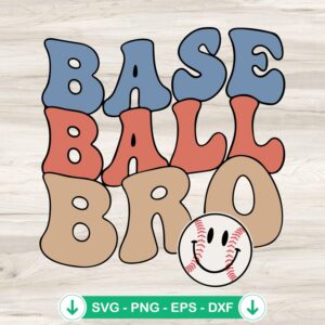 Baseball Bro SVG file for cutting machine compatible projects