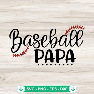 Baseball Papa SVG file for Cricut cutting machine