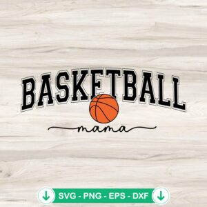 Basketball Mom SVG file for cricut cutting machine