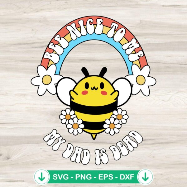 Cute Bee Nice To Me SVG file for cricut svg cutting