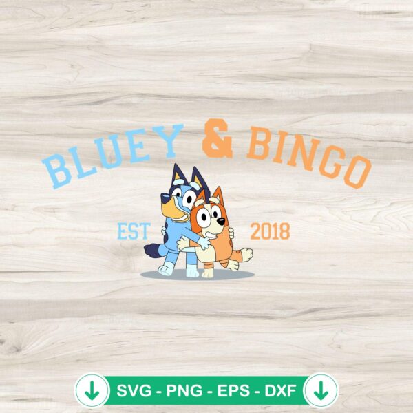 Bluey And Bingo Est 2018 svg file for cricut, cutting file