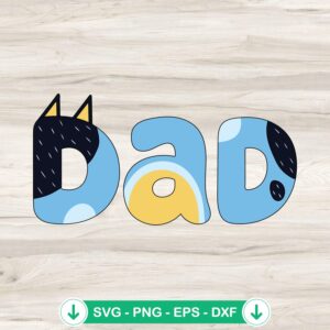 Bluey Cartoon Dad SVG file, cricut svg cutting file for Father's Day