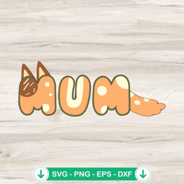 Bluey Chilli Mum SVG file for cutting machines