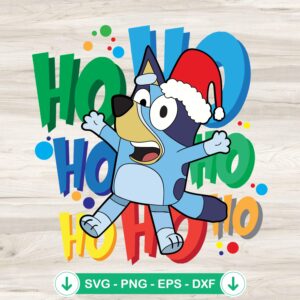 Bluey Ho Ho Ho Christmas SVG file for cutting machine