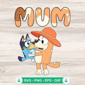 Bluey Mum SVG file for Cricut and Silhouette cutting machine