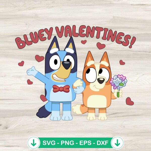 Bluey Valentines SVG file for Cricut and DIY projects