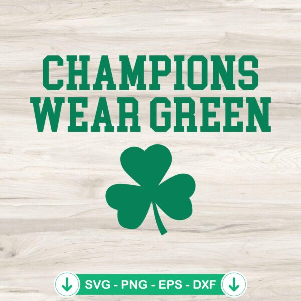 Boston Basketball Champions Wear Green SVG file for cutting