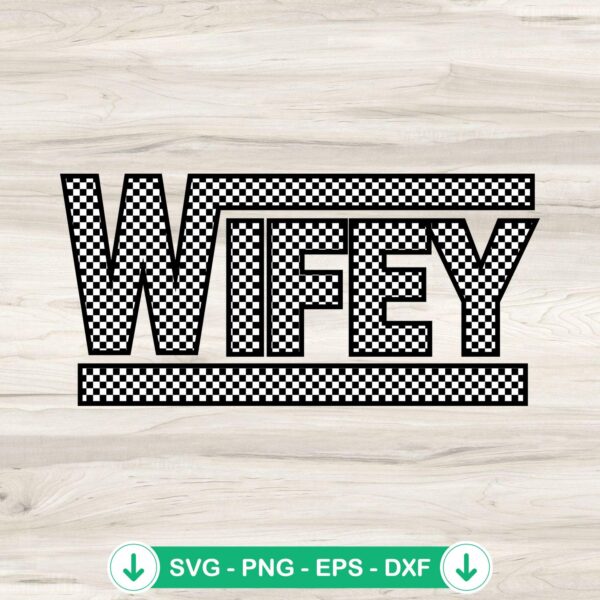 Checkered Wifey SVG file for Cricut cutting machine crafts