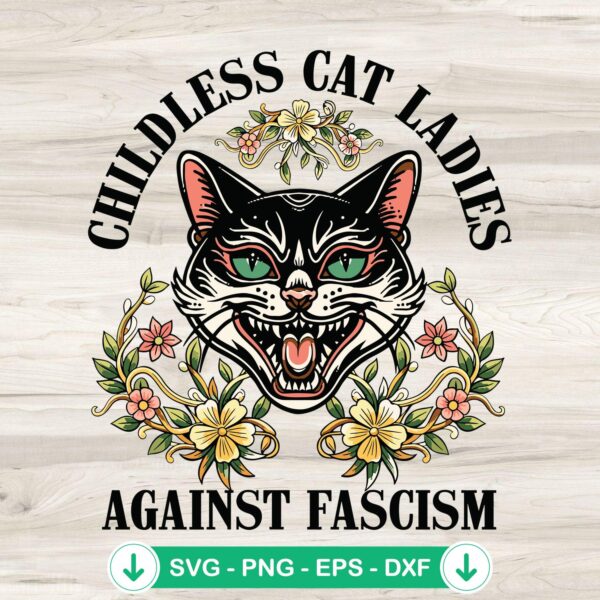 Childless Cat Ladies Against Fascism SVG file for cricut and cutting machines