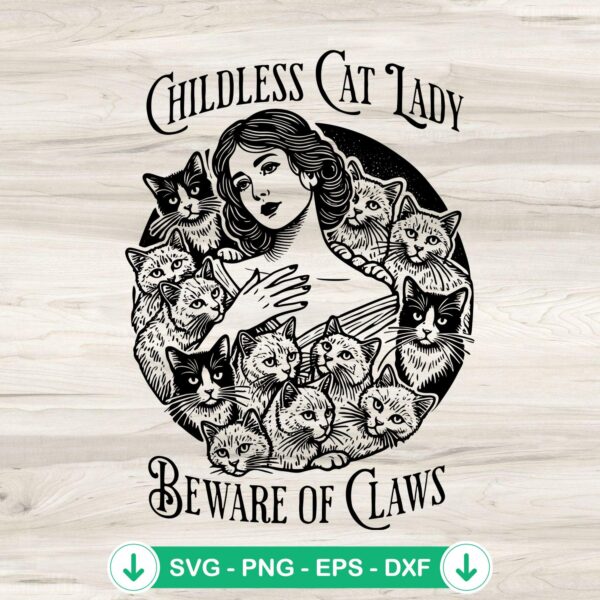 Childless Cat Lady Beware of Claws svg file for cutting machines