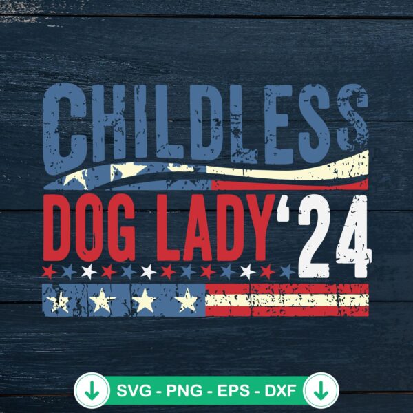 Childless Dog Lady 24 SVG file for Cricut crafting