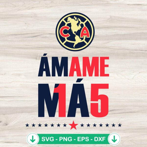 Club America Amame Mas svg file for Cricut cutting machine