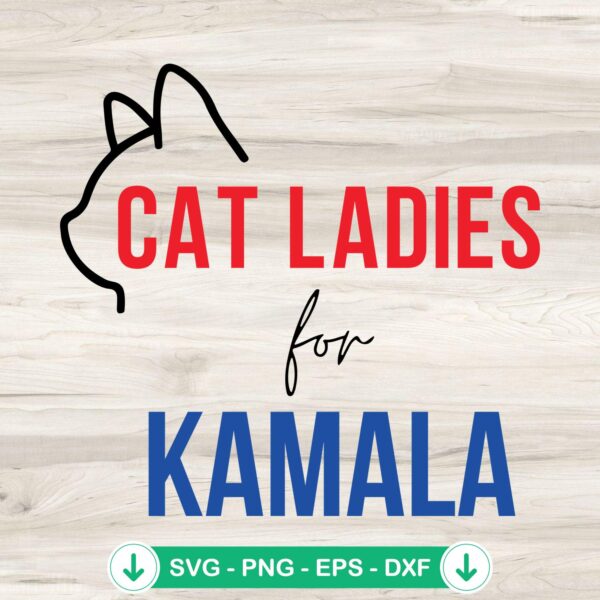 Cricut SVG Cat Ladies For Kamala cutting file