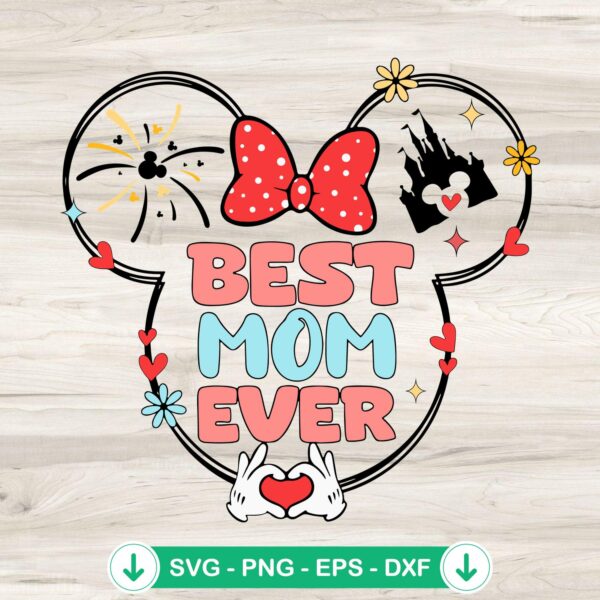 Disney Best Mom Ever SVG file, Mama Mouse Head cricut svg cutting file