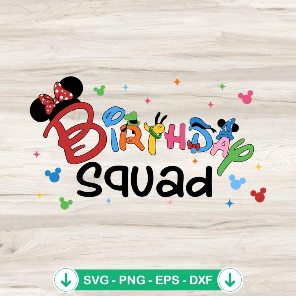 Disney Birthday Squad SVG file for cutting machines