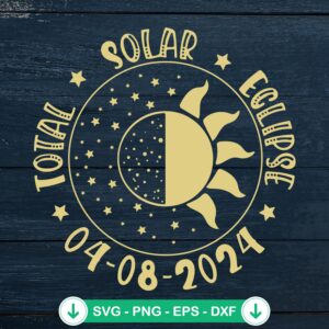 Eclipse April 8th Souvenir SVG file for cutting machines