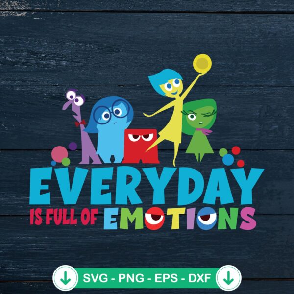 Everyday Is Full Of Emotions SVG file, cricut svg, cutting file