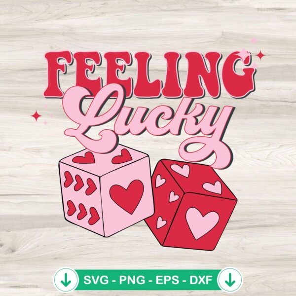 Feeling Lucky Heart Dice SVG file for Cricut cutting machine