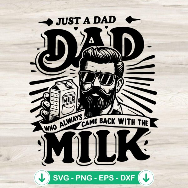 Funny Dad With Milk SVG cut file for Cricut