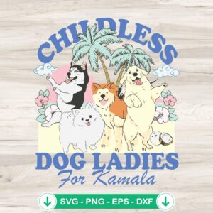 Funny Dogs for Kamala Harris 2024 SVG file, cricut svg cutting file