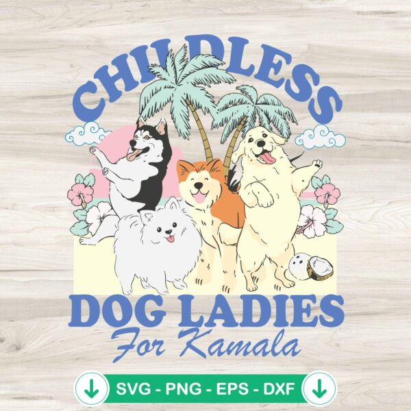 Funny Dogs for Kamala Harris 2024 SVG file, cricut svg cutting file