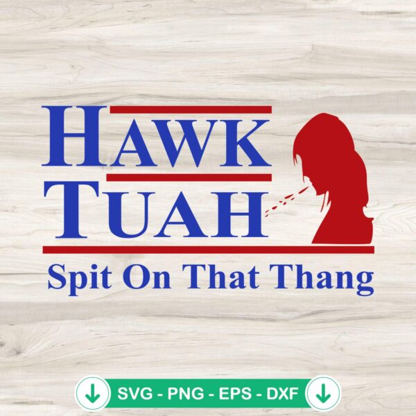 Funny Hawk Tuah Girl svg file for Cricut cutting machine