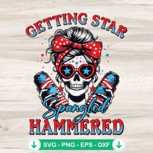 Getting Star Spangled Hammered SVG file for 4th of July DIY crafts, cricut svg