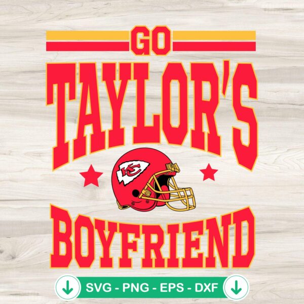 Go Taylors Boyfriend svg file for Cricut and cutting machines
