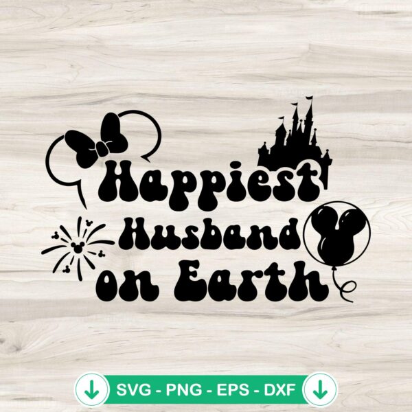 Happiest Husband On Earth SVG file for Cricut cutting file
