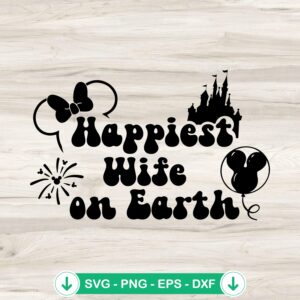 Happiest Wife On Earth svg file for Cricut cutting machine