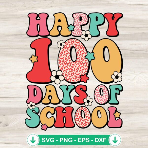 Happy 100 Days of School SVG file for Cricut cutting machine